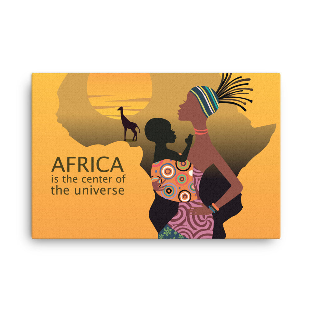 "Africa, the Center of the Universe"  Thin canvas