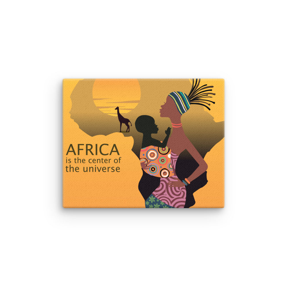 "Africa, the Center of the Universe"  Thin canvas