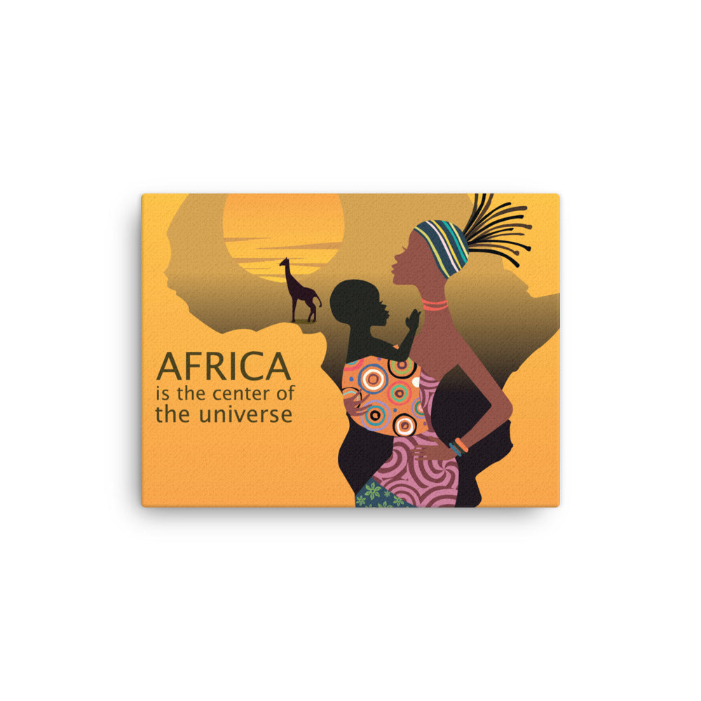 "Africa, the Center of the Universe"  Thin canvas