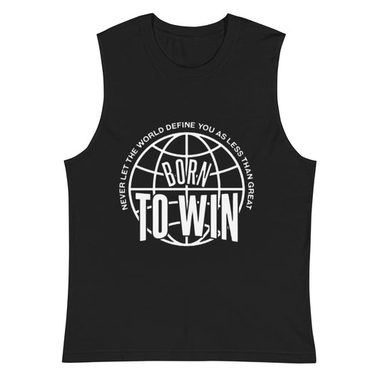 "Born to Win"  Unisex Muscle Shirt