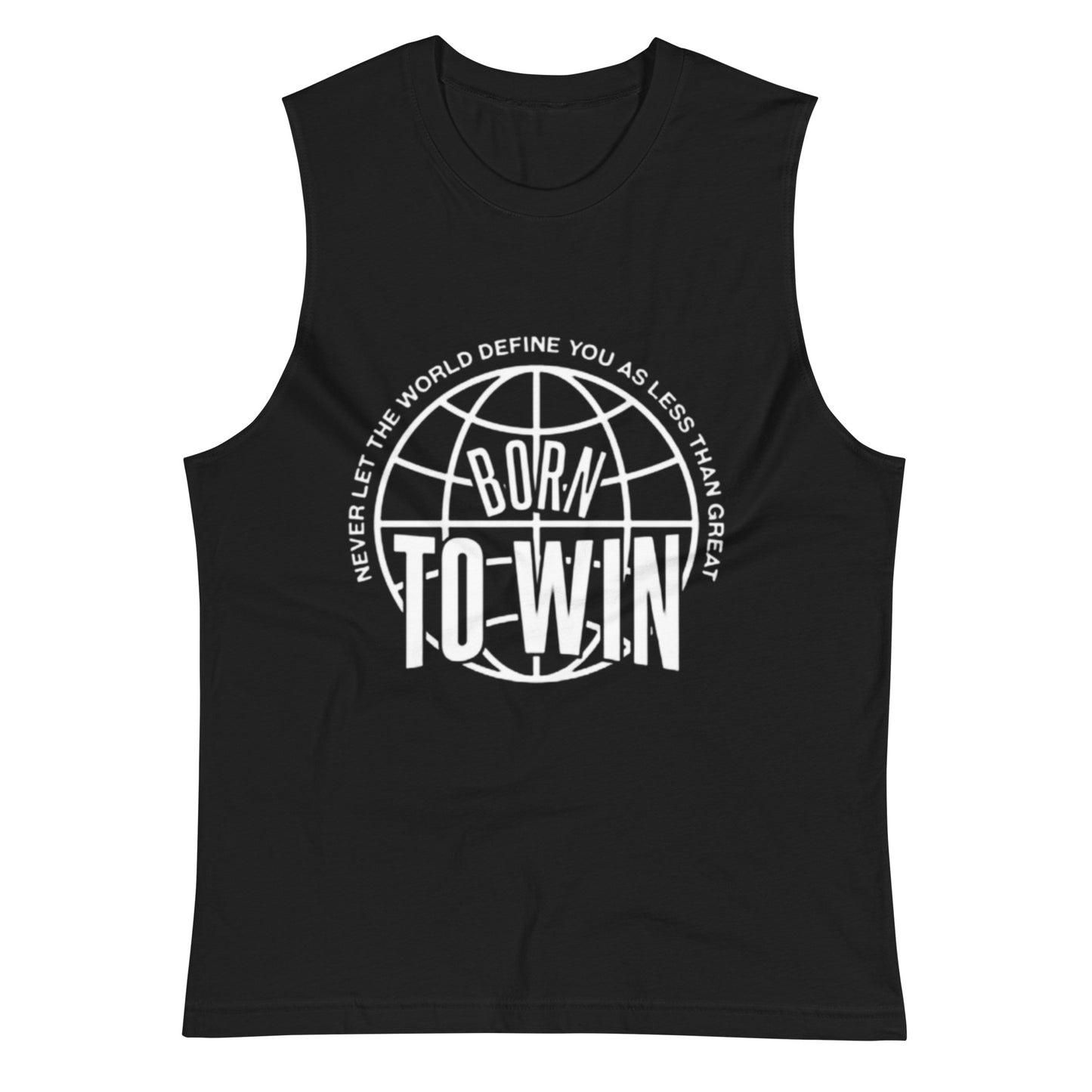 "Born to Win"  Unisex Muscle Shirt